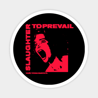 Slaughter to Prevail album funny Magnet